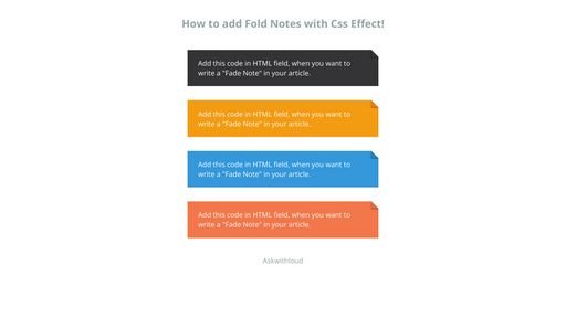 How to add Css Fold Notes In Blogger By Askwithloud.com - Script Codes