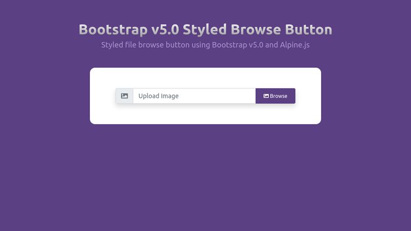 Bootstrap V5.0 Styled File Browse Button