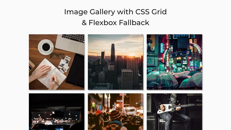Image Gallery with CSS Grid & Flexbox