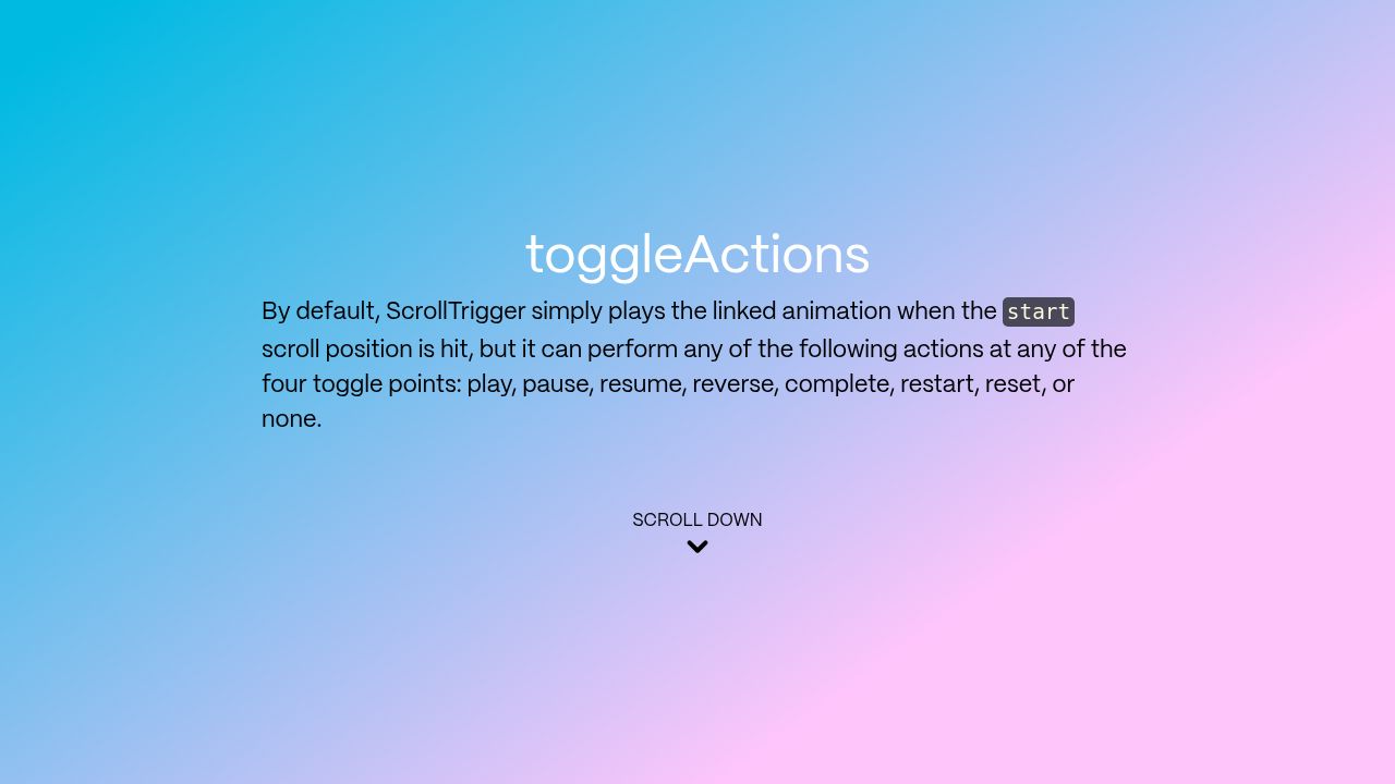 toggleActions - ScrollTrigger toggleActions - ScrollTrigger