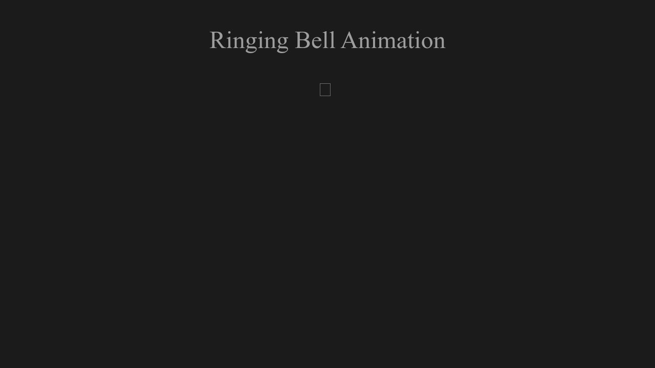 Ringing Bell Animation