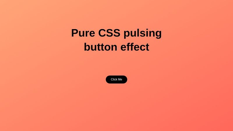 Button click pulsing effect - Pure CSS