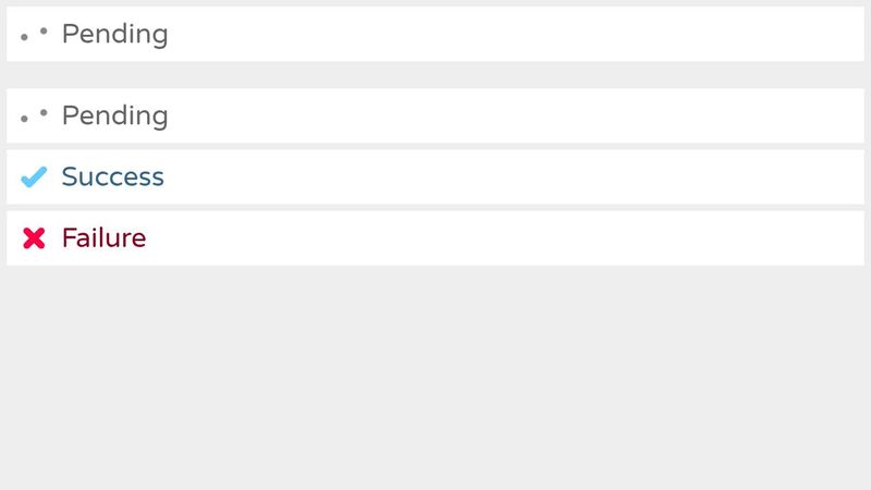 CodePen - Pure CSS pending, success and failure status indications