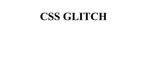 CSS Glitch - Script Codes