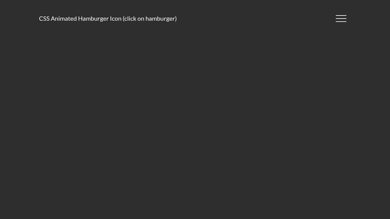 CodePen - Animated Burger Menu CodePen - Animated Burger Menu