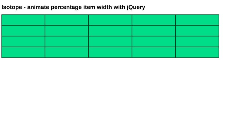 Isotope - animate percentage item width with jQuery Isotope - animate percentage item width with jQuery