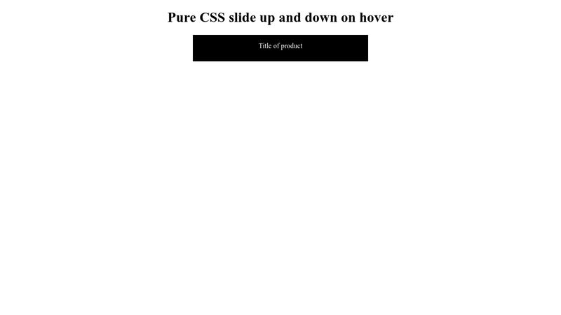 Pure CSS slide up and down on hover