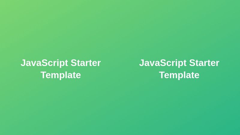 JavaScript Starter Template