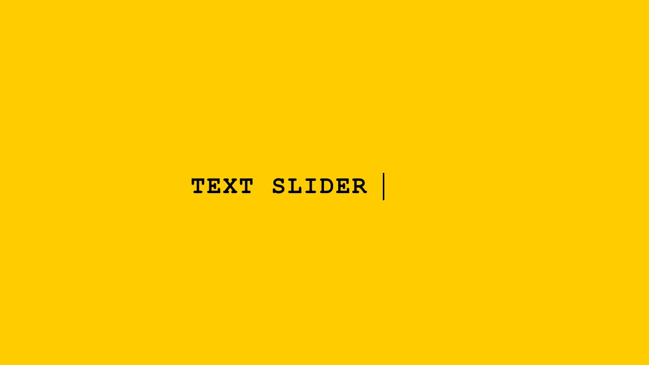 Text slider with typing animation in pure CSS