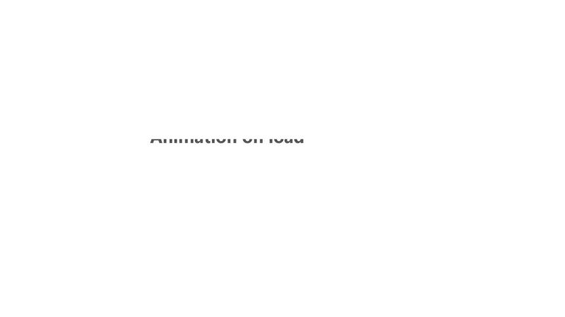 Pure CSS Animation on Page load Pure CSS Animation on Page load