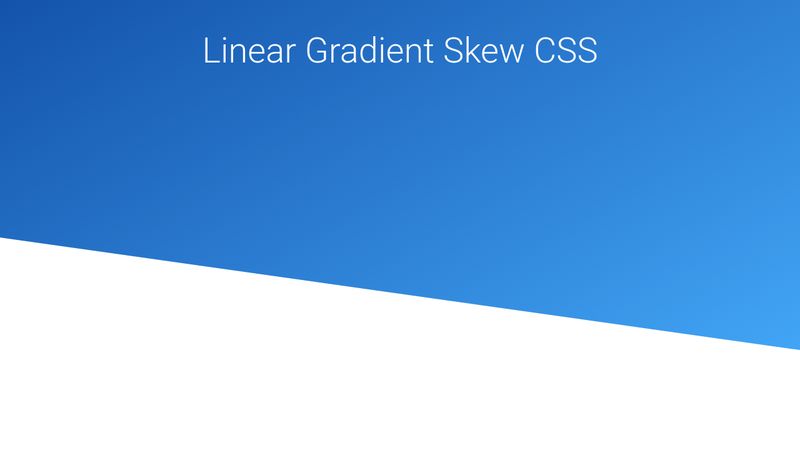 Linear Gradient Skew CSS