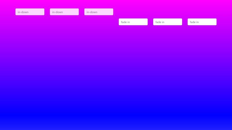 Fade in - Fade-in - Fadeindown - Fade-in-down Fade in - Fade-in - Fadeindown - Fade-in-down