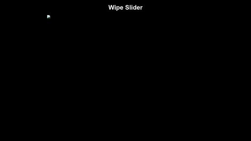 Wipe slider - Script Codes