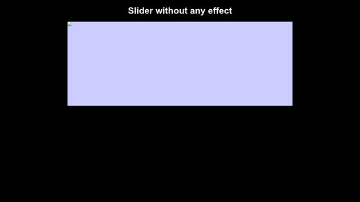 No effect slideshow - Script Codes