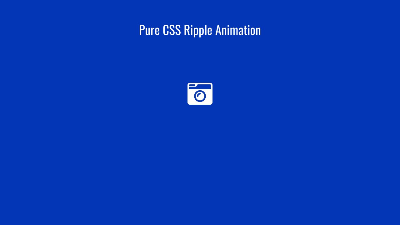 Pure CSS Ripple Animation