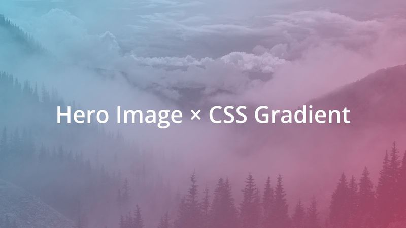 Demo: Hero Image × CSS Gradient #1