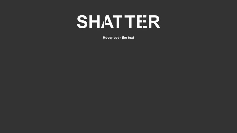 Shatter Text Effect