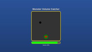 Monster Volumer Catcher