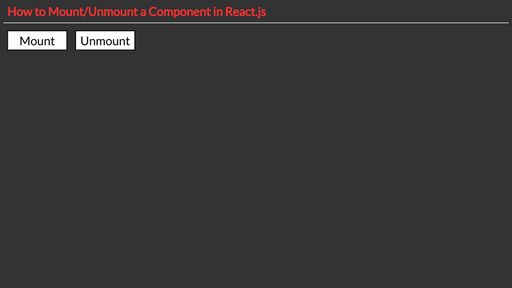 How to Mount and Unmount React Components - Script Codes