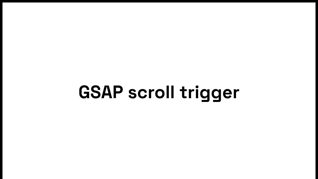 Simple image reveal (GSAP scroll trigger) Simple image reveal (GSAP scroll trigger)
