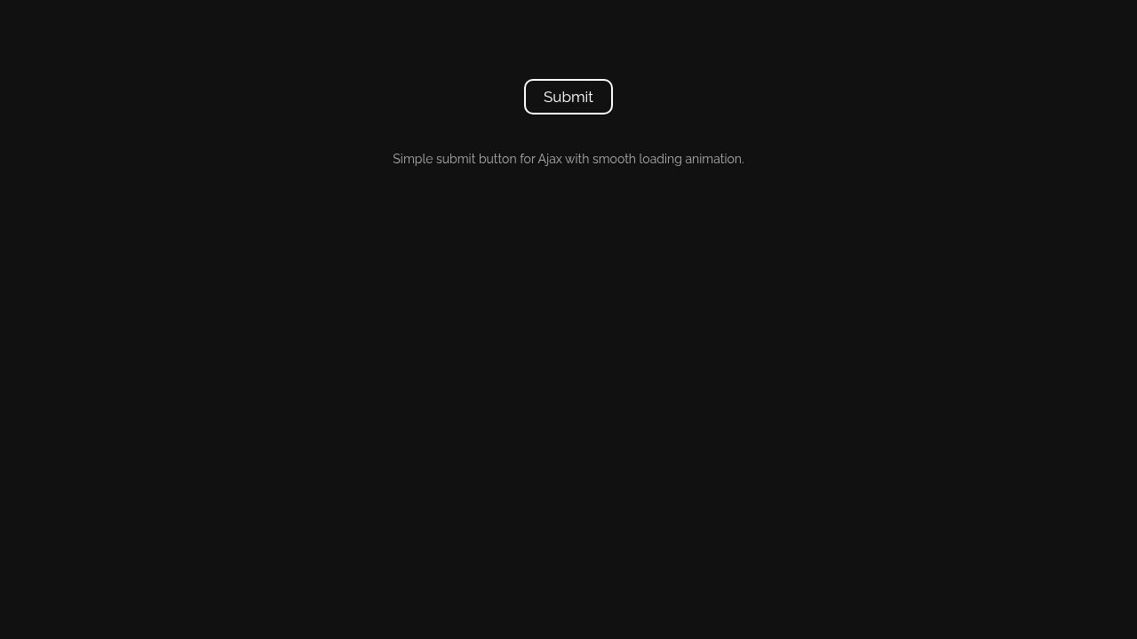 Simple submit button for Ajax with smooth loading animation Simple submit button for Ajax with smooth loading animation