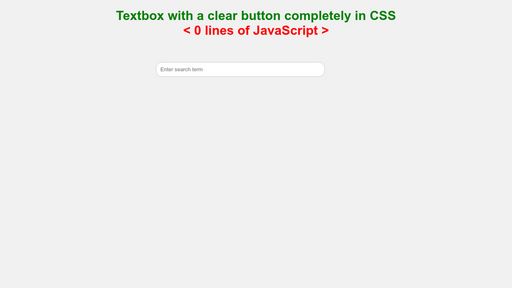 HTML Textbox with a clear button in Pure CSS and without JavaScript - Script Codes