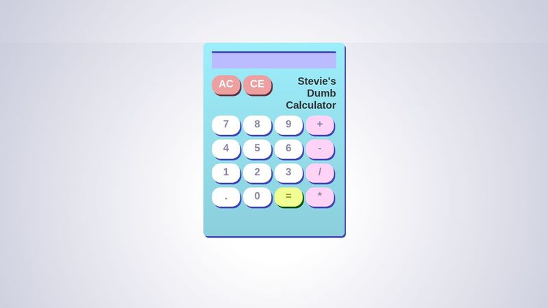Stevie's dumb calculator