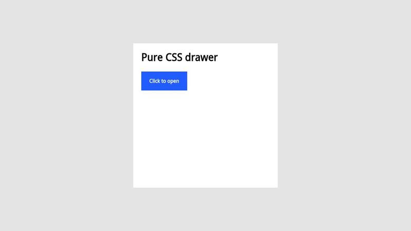 Pure CSS drawer panel
