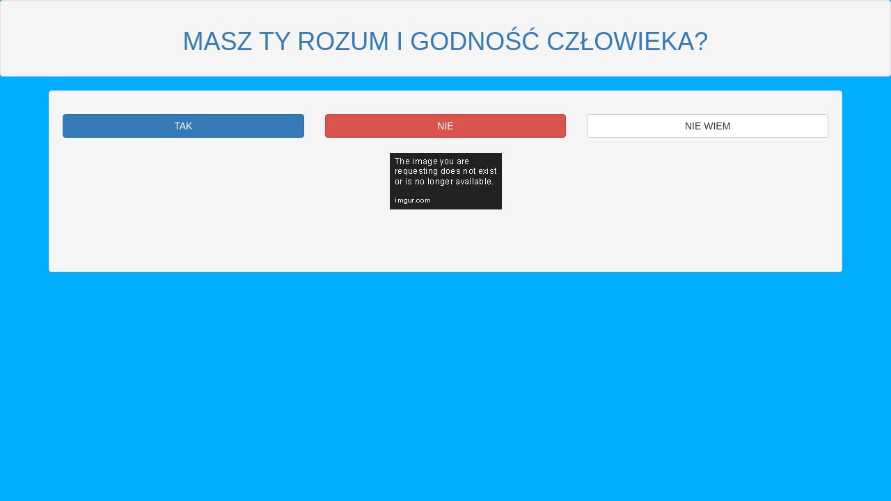 Masz Ty Rozum I Godnosc Czlowieka Masz ty rozum i godność człowieka?
