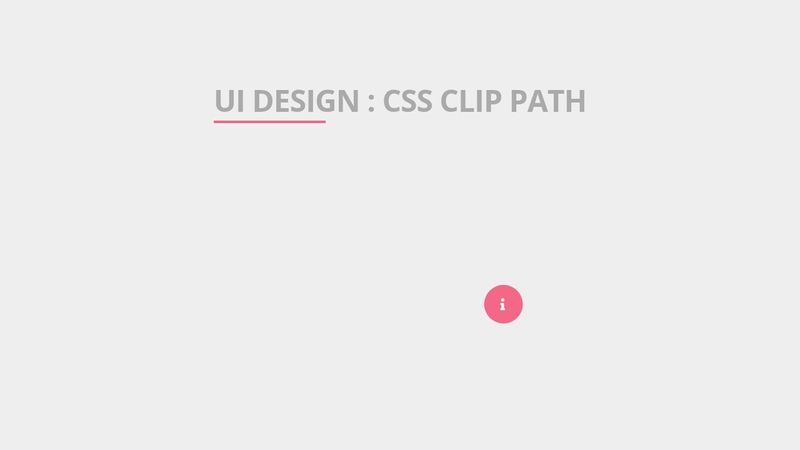 UI Design : CSS Clip Path