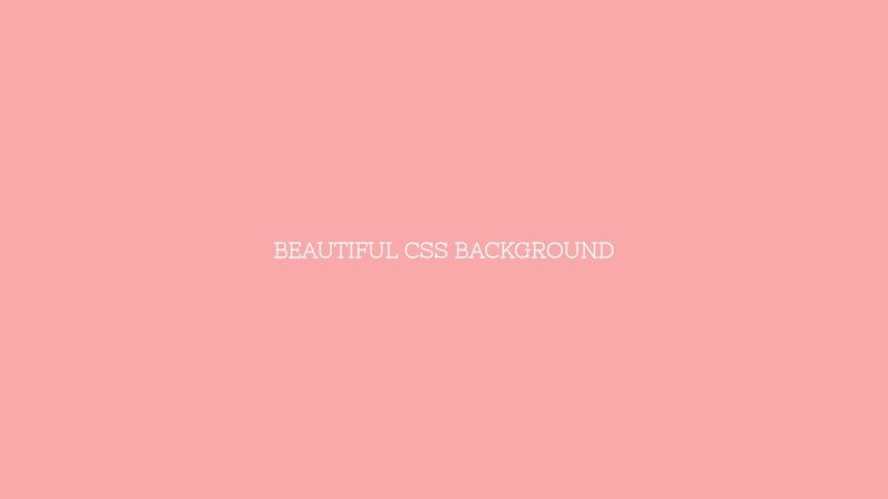 Beautiful CSS Background