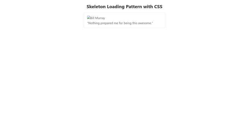 Skeleton Loading Pattern Example