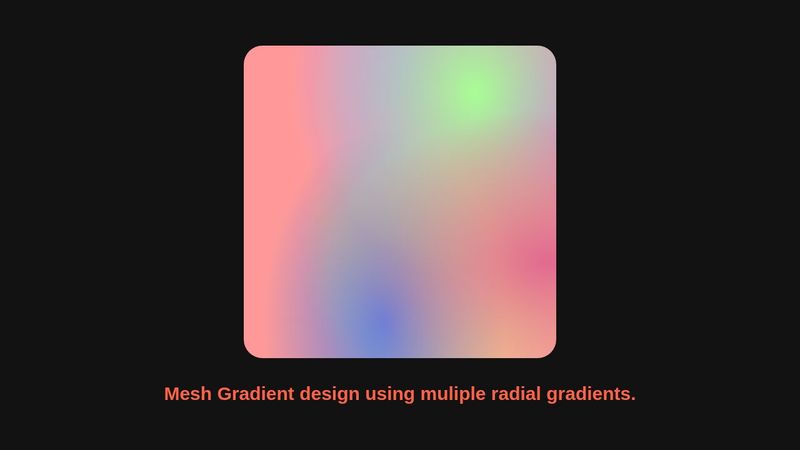 Mesh Gradient design using CSS