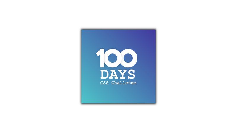 001 - 100 Days CSS