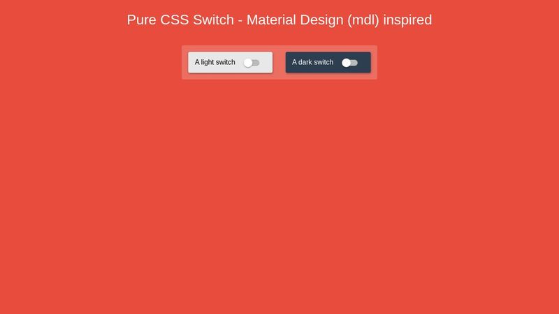 Pure CSS Switch - Material Design (mdl) inspired
