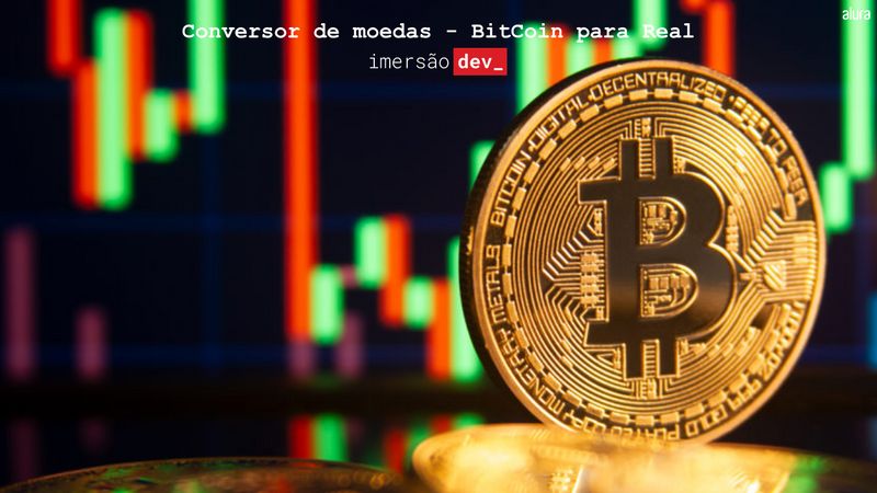 conversao bitcoin para real