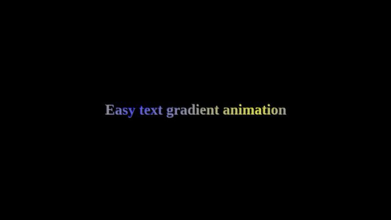 easy animated text gradient