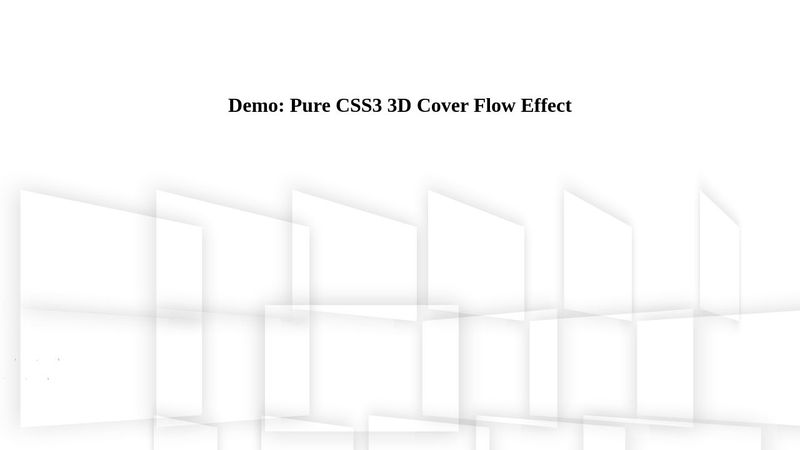 Pure CSS3 3D Cover Flow Effect