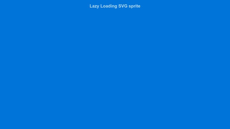 Lazy Loading SVG sprite