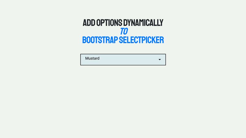 Add Options Dynamically To Bootstrap Selectpicker