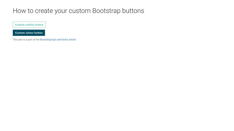 How To Create Your Custom Bootstrap Buttons