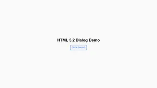 HTML 5.2 Dialog Element