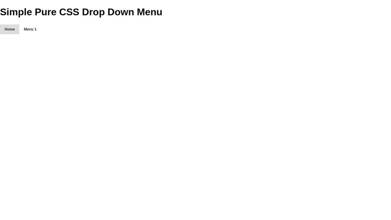 Simple Pure CSS Drop Down Menu