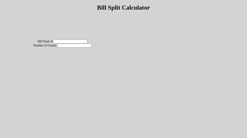 Bill Split Calculator Bill Split Calculator