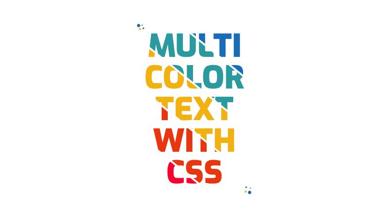 Multi Colored Text with CSS