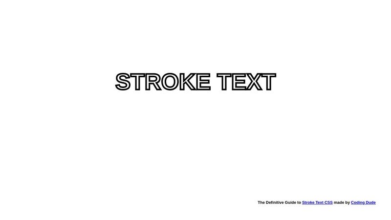 CSS Stroke Text Using -webkit-text-stroke