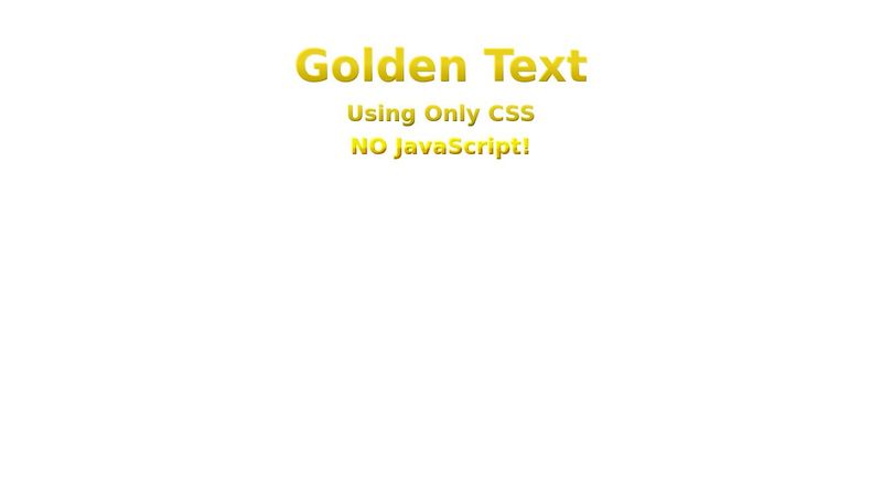 Golden Text - CSS only!