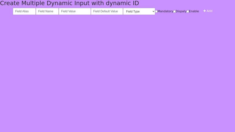 Create Multiple Dynamic Input with dynamic ID