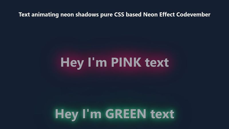 Text animating shadows pure CSS based Neon Effect Codevember