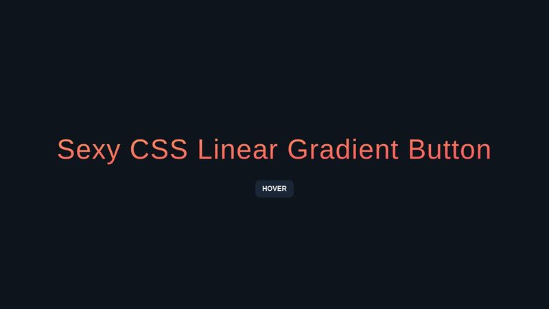 Sexy CSS Linear Gradient Button